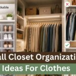 Small Closet Organization Ideas For Clothes